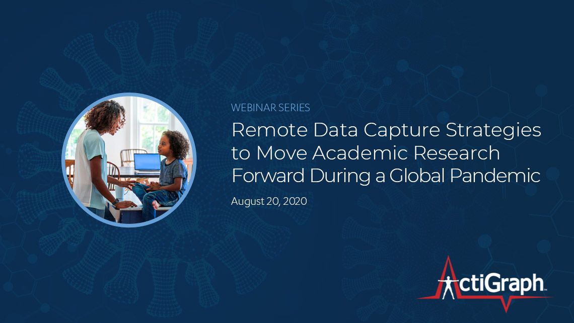 Remote Data Capture Strategies to Move Academic Research Forward During a Global Pandemic